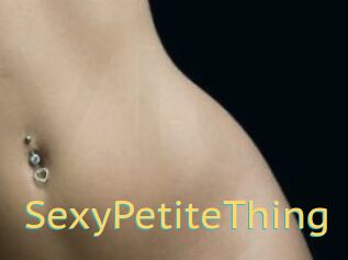 SexyPetiteThing