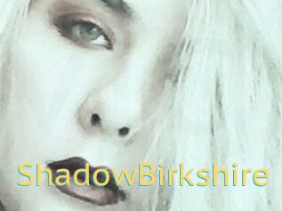 ShadowBirkshire