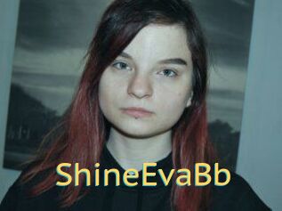 ShineEvaBb