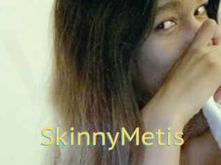 SkinnyMetis