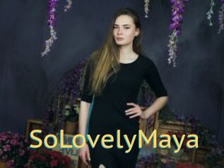 SoLovelyMaya