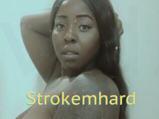 Strokemhard