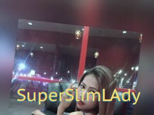 SuperSlimLAdy