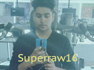 Superraw16