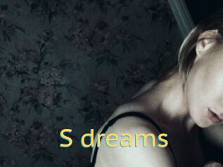 S_dreams