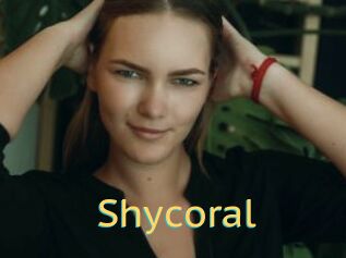 Shycoral