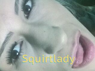 Squirtlady