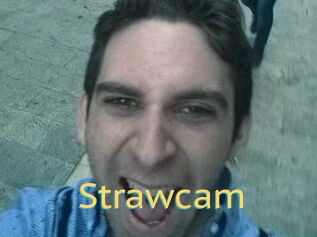 Strawcam