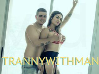 TRANNYWITHMAN