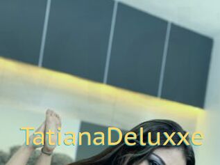 TatianaDeluxxe Videos 2 X