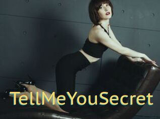 TellMeYouSecret