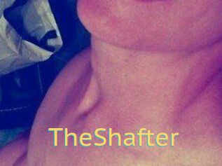 TheShafter