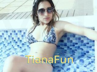 TianaFun