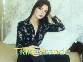 TianaGrande