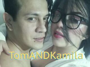 TomANDKamila