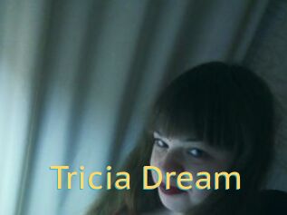 Tricia_Dream