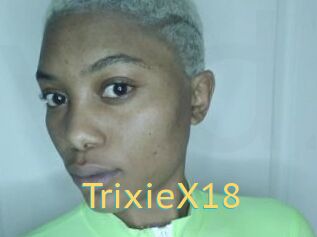 TrixieX18