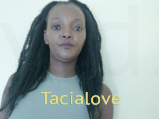 Tacialove