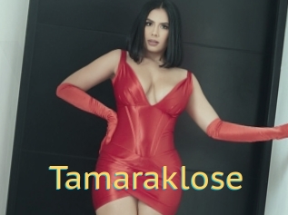 Tamaraklose