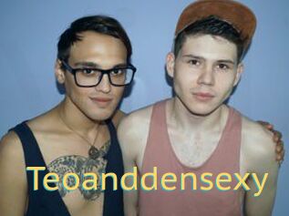 Teoanddensexy