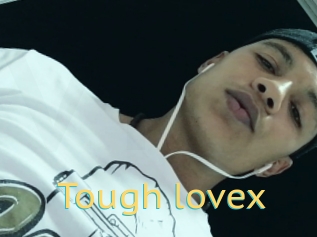 Tough_lovex