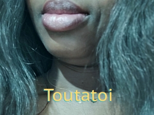 Toutatoi