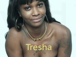 Tresha