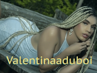 Valentinaaduboi