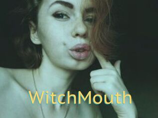 WitchMouth