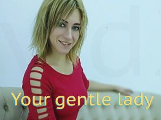 Your_gentle_lady