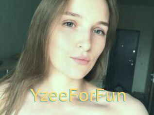 YzeeForFun