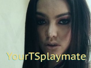 YourTSplaymate