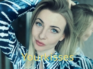 Yourkisses