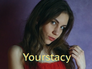 Yourstacy