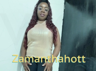 Zamanthahott